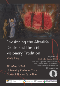 Envisioning the Afterlife: Dante and the Irish Visionary Tradition | University College Cork, 20 May 2024