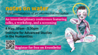 Conference: Notes on Water, Fluid Potentialities of an Intermedial Metaphor (8-May)